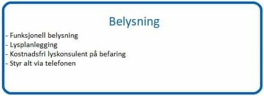 Belysning